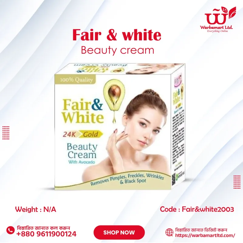Fair & white Beauty cream